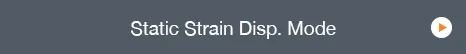 Static Strain Disp. Mode