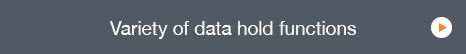 Variety of data hold functions